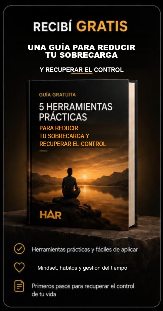 Recibí gratis una guía para reducir tu sobrecarga y recuperar el control.